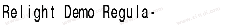 Relight Demo Regula字体转换 Relight Demo Regula字体转换